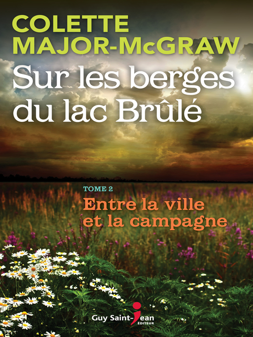Title details for Entre la ville et la campagne by Colette Major-McGraw - Available